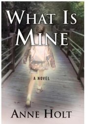 cover of the book What is Mine