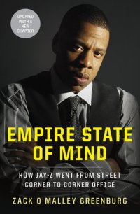 cover of the book Empire State of Mind: How Jay-Z Went from Street Corner to Corner Office    