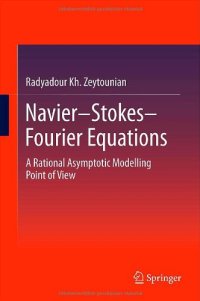 cover of the book Navier-Stokes-Fourier Equations: A Rational Asymptotic Modelling Point of View