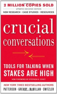 cover of the book Crucial Conversations: Tools for Talking When Stakes Are High