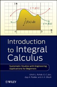 cover of the book Introduction to Integral Calculus: Systematic Studies with Engineering Applications for Beginners