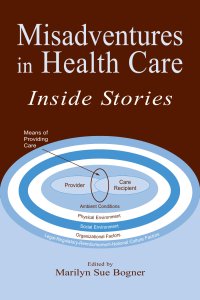 cover of the book Misadventures in Health Care