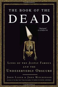 cover of the book The Book of the Dead: Lives of the Justly Famous and the Undeservedly Obscure