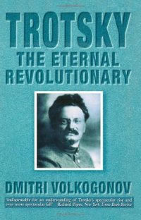 cover of the book Trotsky: The Eternal Revolutionary