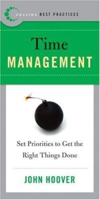 cover of the book Best Practices: Time Management: Set Priorities to Get the Right Things Done