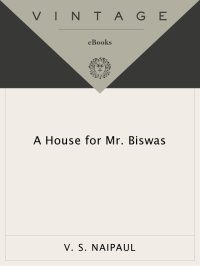 cover of the book A House for Mr. Biswas