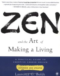 cover of the book Zen and the Art of Making a Living: A Practical Guide to Creative Career Design