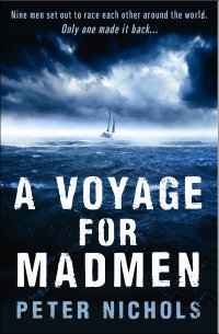 cover of the book A Voyage For Madmen