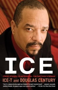 cover of the book Ice: A Memoir of Gangster Life and Redemption—from South Central to Hollywood