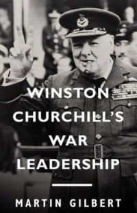 cover of the book Winston Churchill's War Leadership