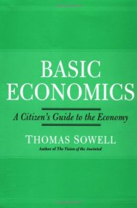 cover of the book Basic Economics:  A Citizen's Guide to the Economy