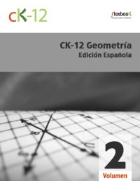 cover of the book CK-12 Geometría, Volumen 2