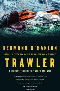 cover of the book Trawler: A Journey Through the North Atlantic