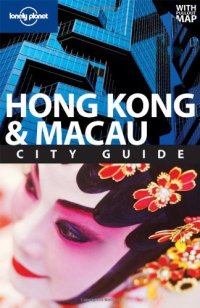 cover of the book Lonely Planet Hong Kong & Macau