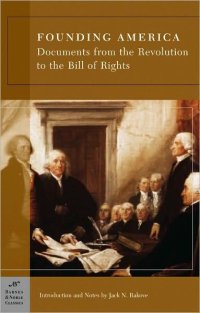 cover of the book Founding America: Documents from the Revolution to the Bill of Rights