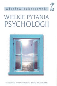 cover of the book Wielkie pytania psychologii