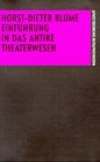 cover of the book Einführung in das antike Theaterwesen