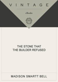 cover of the book The Stone that the Builder Refused: A Novel of Haiti