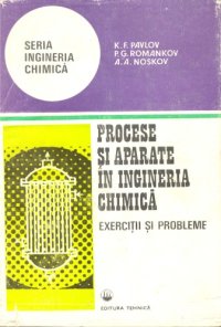 cover of the book Procese și aparate în ingineria chimică. Exerciții și probleme