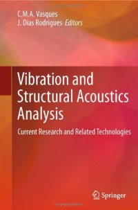 cover of the book Vibration and Structural Acoustics Analysis: Current Research and Related Technologies