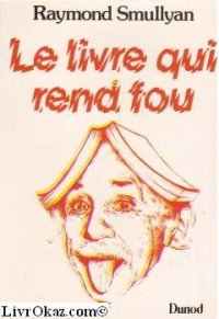 cover of the book Le livre qui rend fou