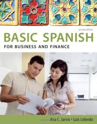 cover of the book Spanish for Business and Finance: Basic Spanish Series (Basic Spanish (Heinle Cengage)) , Second Edition