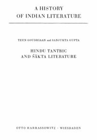 cover of the book A History of Indian Literature, Volume II: Epic and Sanskrit Religious Literature, Fasc. 2: Hindu Tantric and Śākta Literature