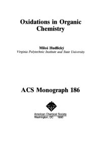 cover of the book Oxidations in Organic Chemistry Reductions in Organic Chemistry: Volume 1: Oxidations in Organic Chemistry (Acs Monograph)