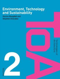 cover of the book Environment, Technology and Sustainability, Volume 2 (Technologies of Architecture)