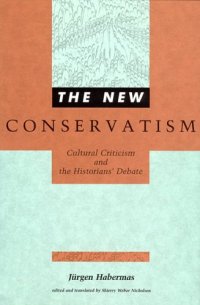 cover of the book The new conservatism: cultural criticism and the historians' debate