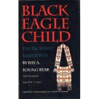 cover of the book Black Eagle Child: The Facepaint Narratives