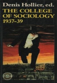 cover of the book The College of Sociology, 1937-39 (Theory & History of Literature)