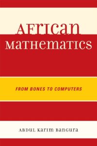 cover of the book African Mathematics: From Bones to Computers