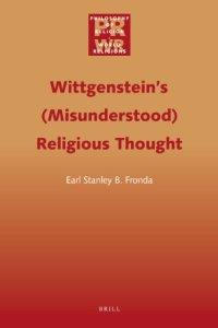 cover of the book Wittgenstein's (Misunderstood) Religious Thought (Philosophy of Religion: World Religions)