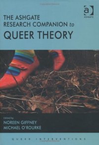 cover of the book The Ashgate Research Companion to Queer Theory (Queer Interventions)