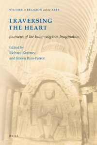 cover of the book Traversing the Heart: Journeys of the Inter-Religious Imagination