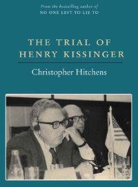 cover of the book The Trial of Henry Kissinger