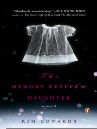 cover of the book The Memory Keeper’s Daughter