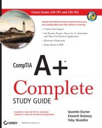 cover of the book Comptia A+ Complete Study Guide: Exams 220-701 (Essentials) and 220-702 (Practical Application)