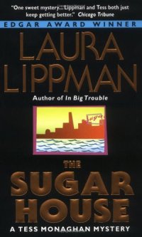 cover of the book The Sugar House (A Tess Monaghan Mystery)