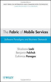 cover of the book The fabric of mobile services: software paradigms and business demands