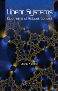 cover of the book Linear Systems: Optimal and Robust Control