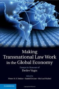 cover of the book Making Transnational Law Work in the Global Economy: Essays in Honour of Detlev Vagts