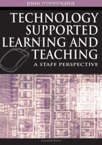 cover of the book Technology supported learning and teaching: a staff perspective