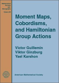 cover of the book Moment maps, cobordisms, and Hamiltonian group actions