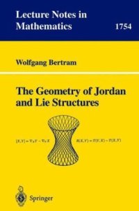 cover of the book The Geometry of Jordan and Lie Structures