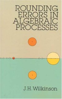 cover of the book Rounding errors in algebraic processes