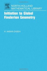 cover of the book Initiation to global Finslerian geometry