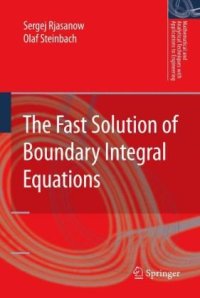 cover of the book The fast solution of boundary integral equations