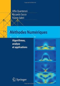 cover of the book Méthodes Numériques: Algorithmes, analyse et applications 